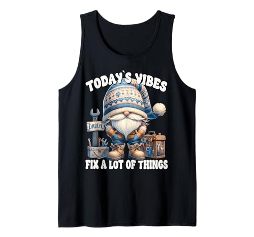 Herren Craftsman Work GNOME Funny Saying for Men Like Dad Handyman Tank Top Herren Craftsman Work GNOME Funny Saying for Men Like Dad Handyman Tank Top von Funny Dad Gifts For Men Who Love To Fix Things