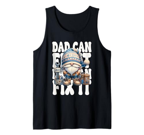 Herren Dad Can Fix It Handyman GNOME Grandpa with Craftsman Tools Tank Top Herren Dad Can Fix It Handyman GNOME Grandpa with Craftsman Tools Tank Top von Funny Dad Gifts For Men Who Love To Fix Things