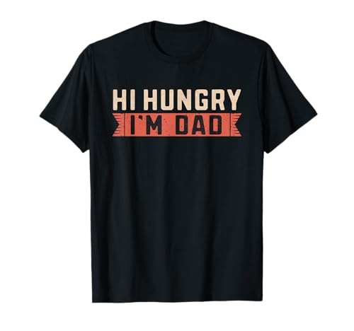 Hi Hungry, I'm Dad Joke Lustiges Vatergeschenk für Männer Vintage T-Shirt Hi Hungry, I'm Dad Joke Lustiges Vatergeschenk für Männer Vintage T-Shirt von Funny Dad Jokes Hi Hungry I'm Dad Gift