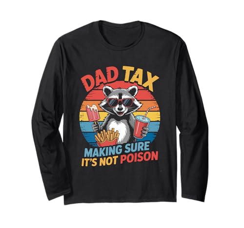 Dad Tax Lustiger Humor Retro Waschbär Vater Männer Langarmshirt von Funny Dad Tax Fathers Day Retro Dad Humor Co.