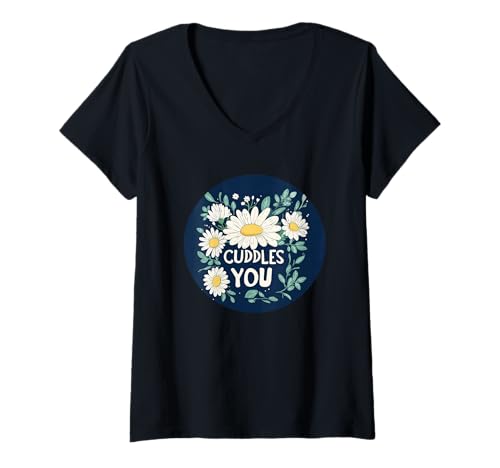 Damen Lustiges Cuddles You Speech Kostüm für Gänseblümchen Blumenliebhaber T-Shirt mit V-Ausschnitt Damen Lustiges Cuddles You Speech Kostüm für Gänseblümchen Blumenliebhaber T-Shirt mit V-Ausschnitt von Funny Daisy Flower