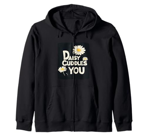 Pretty Daisy Cuddles You Statement für Jungen und Mädchen Kapuzenjacke Pretty Daisy Cuddles You Statement für Jungen und Mädchen Kapuzenjacke von Funny Daisy Flower