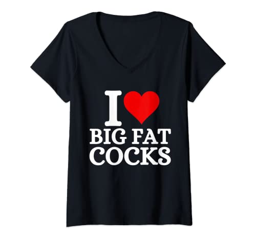 Damen I Love Big Fat Cocks Lustiges Zitat I Love Big Fat Cocks T-Shirt mit V-Ausschnitt Damen I Love Big Fat Cocks Lustiges Zitat I Love Big Fat Cocks T-Shirt mit V-Ausschnitt von Funny Design I Love Cock.