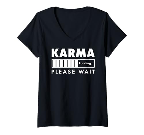 Damen Karma Loading Lustiger sarkastischer Zen-Snarky-Energiezyklus T-Shirt mit V-Ausschnitt von Funny Designs For Women Men Who Love Sarcasm