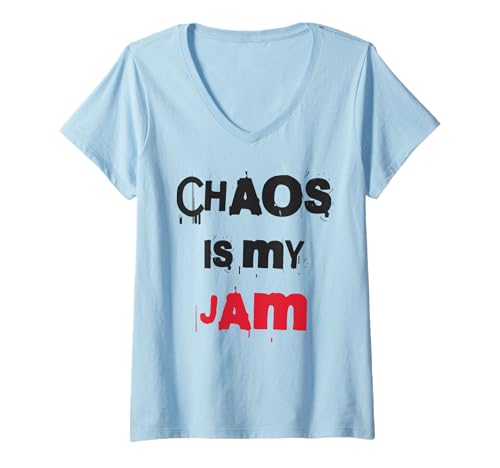 Damen Chaos is My Jam Lustig Cool T-Shirt mit V-Ausschnitt Damen Chaos is My Jam Lustig Cool T-Shirt mit V-Ausschnitt von Funny Designs for Women And Men