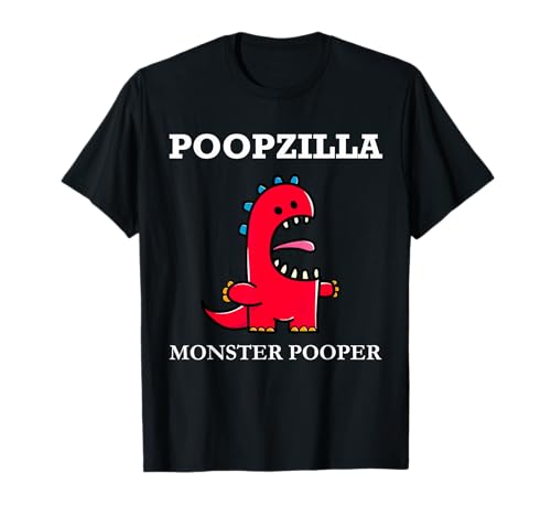 Funny Poopzilla Dinosaurier Poop Zilla Boy Girl Kid Adult T-Shirt Funny Poopzilla Dinosaurier Poop Zilla Boy Girl Kid Adult T-Shirt von Funny Dinosaur Monster Pooper Apparel