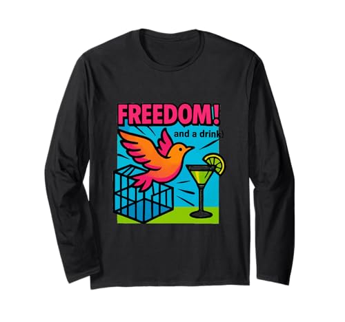 Freedom and A Drink Geschiedene Lustige Scheidungsfeier Frauen Langarmshirt von Funny Divorce Divorcee Apparel for Divorce Party