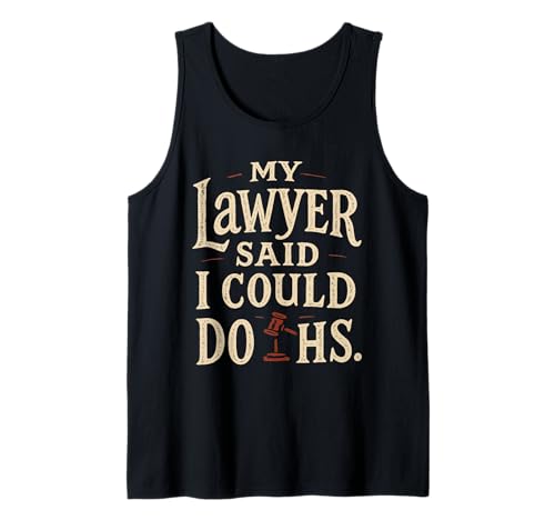 Mein Anwalt sagte, ich könnte geschiedene lustige Scheidungs-Party-Frauen Machen Tank Top Mein Anwalt sagte, ich könnte geschiedene lustige Scheidungs-Party-Frauen Machen Tank Top von Funny Divorce Divorcee Apparel for Divorce Party