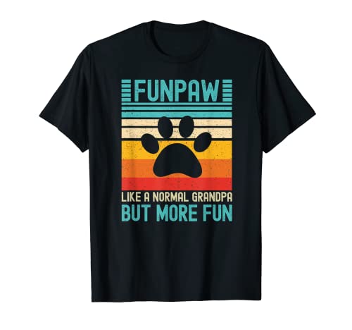 Funpaw Grandpaw Wie ein normaler Opa, aber mehr Spaß für Männer T-Shirt Funpaw Grandpaw Wie ein normaler Opa, aber mehr Spaß für Männer T-Shirt von Funny Dog Cat Grandpa Father's Day Shirts for Men