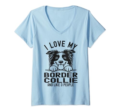 Damen I Love My Border Collie, lustige Sprüche Hundeliebhaber T-Shirt mit V-Ausschnitt Damen I Love My Border Collie, lustige Sprüche Hundeliebhaber T-Shirt mit V-Ausschnitt von Funny Dog Lover Apparel For Men & Women