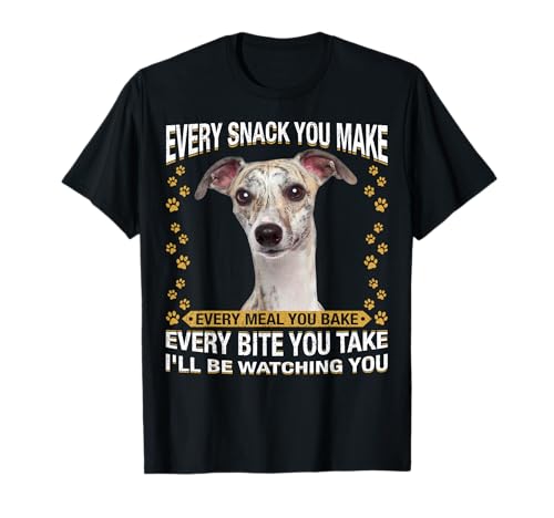 Jeder Snack, den Sie machen, lustiger Whippet-Hund, Mama, Hund, Papa T-Shirt Jeder Snack, den Sie machen, lustiger Whippet-Hund, Mama, Hund, Papa T-Shirt von Funny Dog Mom Dad Tee Gifts