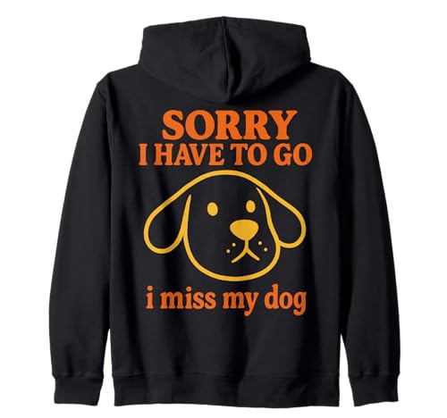 Sorry I Have to Go Ich vermisse Meinen Hund Minimal Line Art für Kinder Kapuzenjacke Sorry I Have to Go Ich vermisse Meinen Hund Minimal Line Art für Kinder Kapuzenjacke von Funny Dog Owner Sayings for Men Women Kids