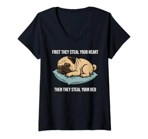 Damen Funny Dog Pug First They Steal Your Heart T-Shirt mit V-Ausschnitt Damen Funny Dog Pug First They Steal Your Heart T-Shirt mit V-Ausschnitt von Funny Dog Pug Quotes Apparel