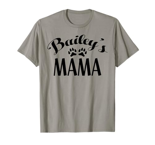 Lustige Hundeliebhaber-T-Shirts – Bailey's Mama – Pfotenabdruck T-Shirt Lustige Hundeliebhaber-T-Shirts – Bailey's Mama – Pfotenabdruck T-Shirt von Funny Dog Themed Tees