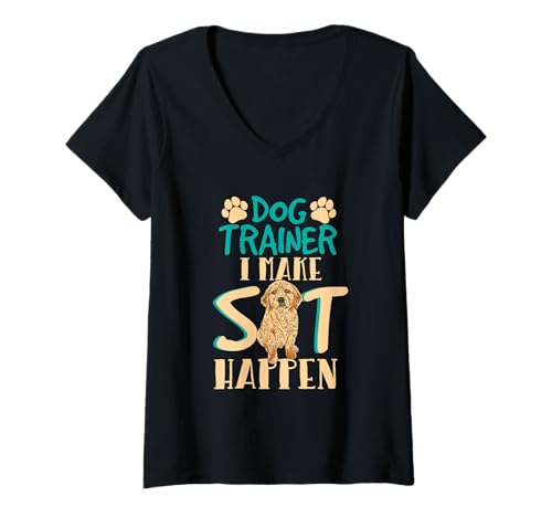 Damen I Make Sit Happen Retriever Paw Lustiger Hundetrainer T-Shirt mit V-Ausschnitt von Funny Dog Trainer Gifts