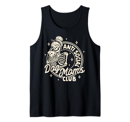 Hund Mama Hund Dame Skelett Anti Social Dog Moms Club Tank Top Hund Mama Hund Dame Skelett Anti Social Dog Moms Club Tank Top von Funny Dogs Person Dogs Rescue Pet Lover