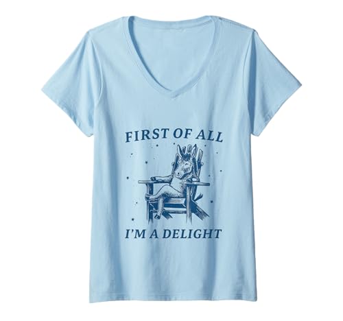 Damen First of All I'm a Delight Lustiger sarkastischer Esel T-Shirt mit V-Ausschnitt Damen First of All I'm a Delight Lustiger sarkastischer Esel T-Shirt mit V-Ausschnitt von Funny Donkey Humor Tees for Sassy People