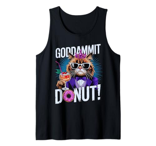 Lustige Goddammit Donut Prinzessin Katze Brille Retro Herren Damen Tank Top von Funny Donut Lover Cute Cat Goddammit Donut Apparel