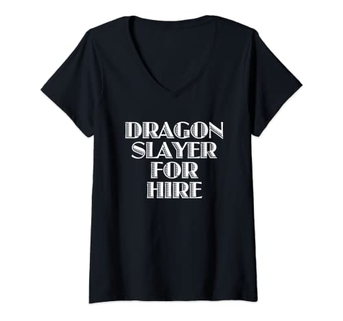 Damen Dragon Slayer T-Shirt Lustiger Spruch sarkastischer Neuheit Drache T-Shirt mit V-Ausschnitt Damen Dragon Slayer T-Shirt Lustiger Spruch sarkastischer Neuheit Drache T-Shirt mit V-Ausschnitt von Funny Dragon Shirt & Funny Dragon T-Shirts