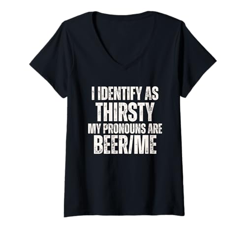 Damen Ich identifiziere Mich als durstig Meine Pronomen sind Beer Me T-Shirt mit V-Ausschnitt Damen Ich identifiziere Mich als durstig Meine Pronomen sind Beer Me T-Shirt mit V-Ausschnitt von Funny Drinking Humor