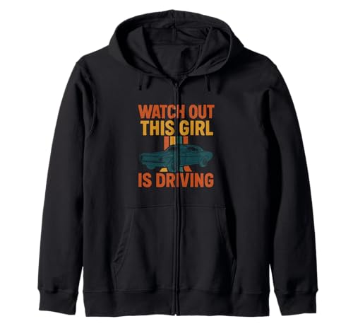 Pass auf, DASS Dieses Mädchen lustige Neue Fahrerinnen fährt Kapuzenjacke von Funny Driving Learner New Driver Apparel Co