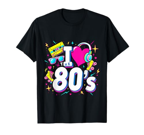I Love The 80ers T-Shirt für Herren und Damen, Vintage-Partyoutfit der 80er T-Shirt von Funny Eighties 80s Costume Party I Love The 80's
