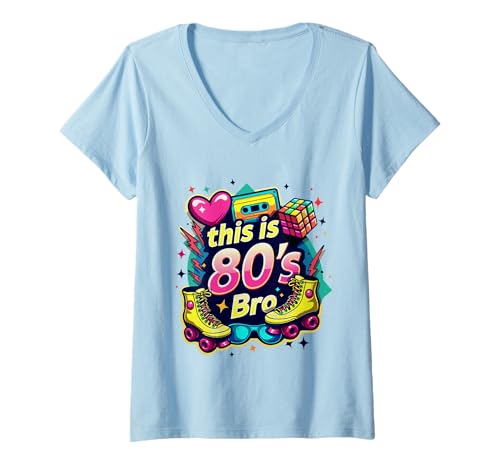 Damen Dieses 80er Jahre Bro Cool 80er Jahre 80er Jahre Party Kostüme T-Shirt mit V-Ausschnitt Damen Dieses 80er Jahre Bro Cool 80er Jahre 80er Jahre Party Kostüme T-Shirt mit V-Ausschnitt von Funny Eighties 80s Costume Party Nostalgia 80s tee