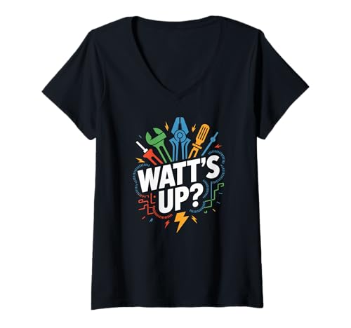 Damen Watt's Up? Lustige Elektriker-Grafik T-Shirt mit V-Ausschnitt Damen Watt's Up? Lustige Elektriker-Grafik T-Shirt mit V-Ausschnitt von Funny Electrician Humorous Tools Design