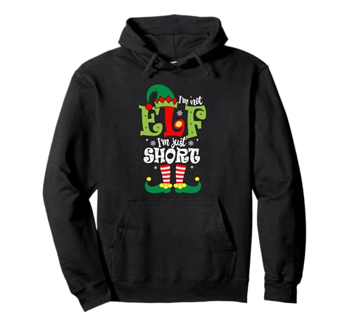 I'm Not An Elf I'm Just Short Weihnachten Weihnachten Kinder Damen Herren Pullover Hoodie I'm Not An Elf I'm Just Short Weihnachten Weihnachten Kinder Damen Herren Pullover Hoodie von Funny Elf Christmas Outfits