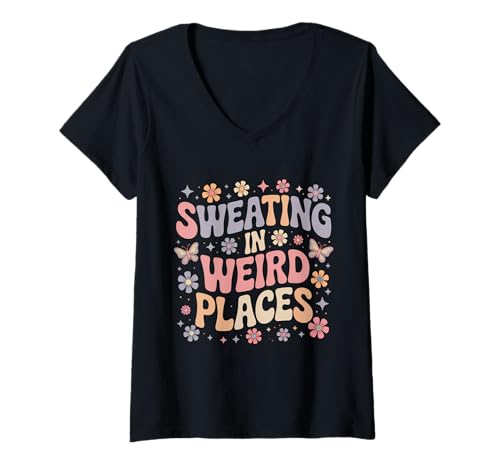 Damen Sweating In Weird Places Lustiger Peinlicher Erwachsenen-Humor T-Shirt mit V-Ausschnitt Damen Sweating In Weird Places Lustiger Peinlicher Erwachsenen-Humor T-Shirt mit V-Ausschnitt von Funny Embarrassing Inappropriate Designs