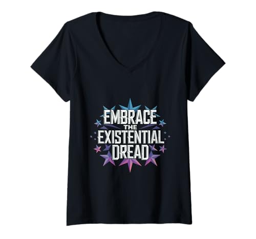 Damen Embrace The Existential Dread Philosophy Nihilist Ästhetik T-Shirt mit V-Ausschnitt Damen Embrace The Existential Dread Philosophy Nihilist Ästhetik T-Shirt mit V-Ausschnitt von Funny Embrace The Existential Dread Gift & Apparel