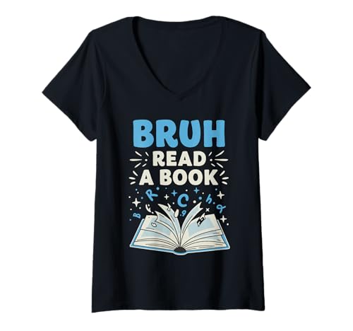 Damen Bruh Read A Book Funny English Teacher Classroom Humor Art T-Shirt mit V-Ausschnitt Damen Bruh Read A Book Funny English Teacher Classroom Humor Art T-Shirt mit V-Ausschnitt von Funny English Teacher Grammar Literature Classroom