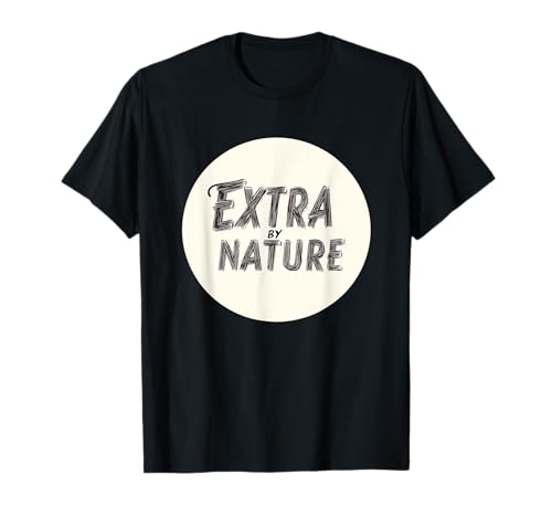 Extra by Nature Logo für Erwachsene und Kinder T-Shirt von Funny Extra Outfit
