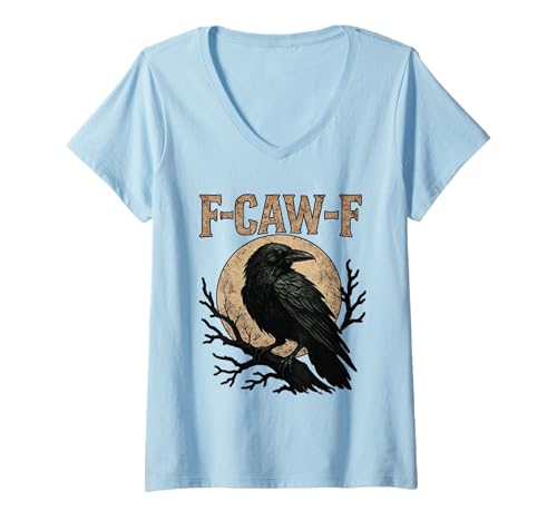 Damen Black Crow, F-Caw-F Lustiger Black Bird Moon Gothic Humor für Erwachsene T-Shirt mit V-Ausschnitt Damen Black Crow, F-Caw-F Lustiger Black Bird Moon Gothic Humor für Erwachsene T-Shirt mit V-Ausschnitt von Funny F-Caw-F Funny Craw Humor