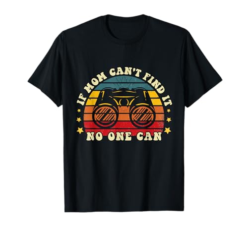 Wenn Mama es nicht finden kann, kann niemand Tochter Sohn erwarten T-Shirt Wenn Mama es nicht finden kann, kann niemand Tochter Sohn erwarten T-Shirt von Funny Family Quotes