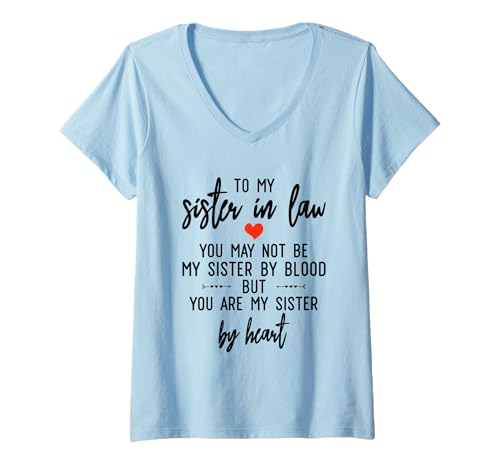 Damen Lustige Schwägerin Nicht Meine Schwester von Blut, sondern von Herzen T-Shirt mit V-Ausschnitt von Funny Family Matching Sister-in-law Gifts