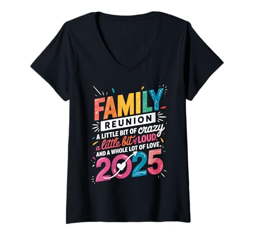 Damen Family 2025 Reunion A Little Bit of Crazy Family Reunion T-Shirt mit V-Ausschnitt Damen Family 2025 Reunion A Little Bit of Crazy Family Reunion T-Shirt mit V-Ausschnitt von Funny Family Reunion 2025 Lovers
