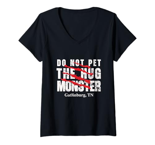 Damen Das Umarmungsmonster Nicht streicheln Lustiges Wandern in Gatlinburg, Tennessee T-Shirt mit V-Ausschnitt von Funny Family Vintage Outfit