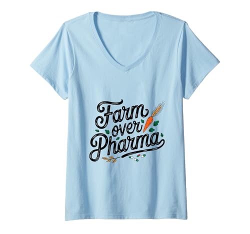 Damen Farm Over Pharma Natürlicher, gesunder Lebensstil, Bewusstsein, Humor T-Shirt mit V-Ausschnitt Damen Farm Over Pharma Natürlicher, gesunder Lebensstil, Bewusstsein, Humor T-Shirt mit V-Ausschnitt von Funny Farm Over Pharma Health Wellness Gifts