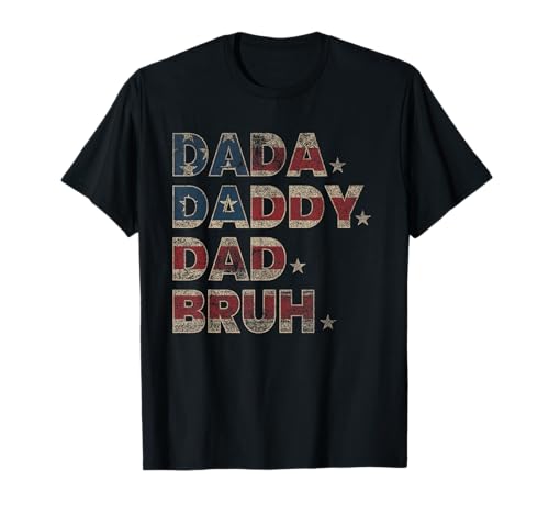 Dada Daddy Dad Bruh Lustiger Ehemann Vatertag USA Herren Geschenk T-Shirt Dada Daddy Dad Bruh Lustiger Ehemann Vatertag USA Herren Geschenk T-Shirt von Funny Father’s Day Apparel
