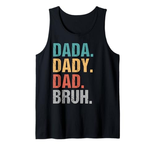 Dada Daddy Dad Bruh Lustiger Ehemann Papa Vatertag Herren Tank Top Dada Daddy Dad Bruh Lustiger Ehemann Papa Vatertag Herren Tank Top von Funny Father's Day Gift for Dads Outfits