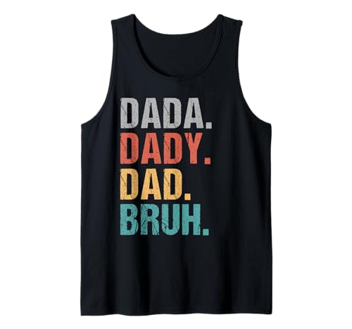 Dada Daddy Dad Bruh Vatertag Lustiger Papa Bruh Ehemann Herren Tank Top von Funny Father's Day Gift for Dads Outfits