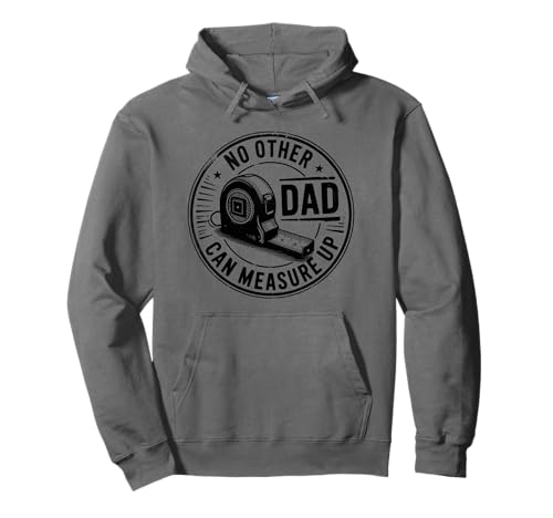 No Other Dad Can Measure Up Vater Männer Vintage Pullover Hoodie von Funny Father's Day Tape Measure Up Dad Co.