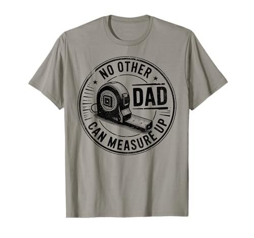 No Other Dad Can Measure Up Vater Männer Vintage T-Shirt von Funny Father's Day Tape Measure Up Dad Co.