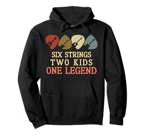 Six Strings Two Kids One Legend Gitarre Plektrum Plektrum Vatertag Pullover Hoodie von Funny Fathers Day From Kids Tees