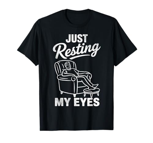 Just Resting My Eyes Funny Sarkastic Relaxing Men T-Shirt Just Resting My Eyes Funny Sarkastic Relaxing Men T-Shirt von Funny Fathers Day Gifts Lazy Day Vibes Co.