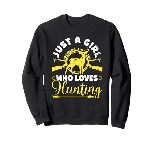Nur EIN Mädchen, das es liebt, im Freien zu jagen, weibliche Jägerin Sweatshirt von Funny Female Hunter Gifts