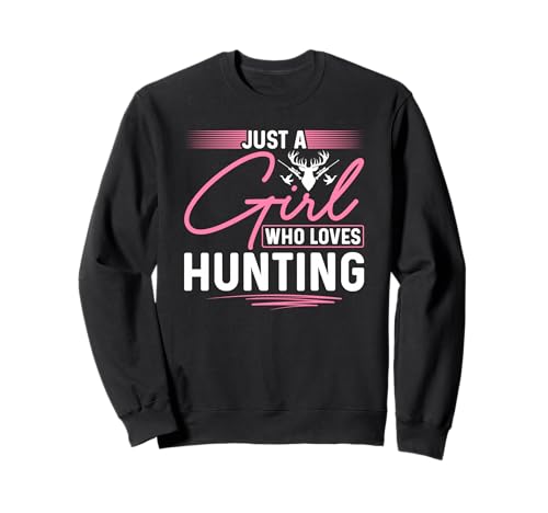 Nur EIN Mädchen, das es liebt, im Freien zu jagen, weibliche Jägerin Sweatshirt von Funny Female Hunter Gifts