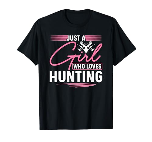 Nur EIN Mädchen, das es liebt, im Freien zu jagen, weibliche Jägerin T-Shirt von Funny Female Hunter Gifts