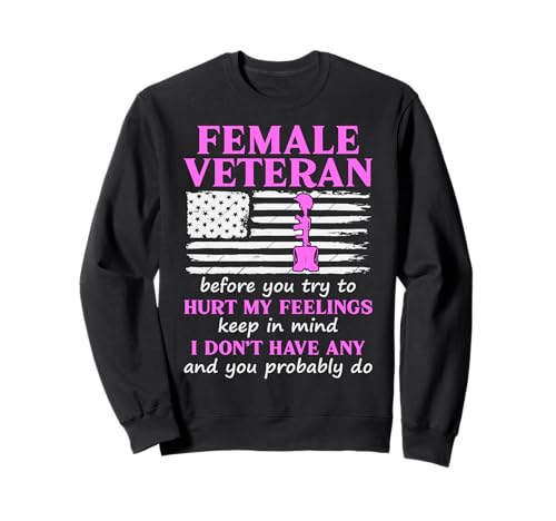 Weibliche Veteranen-US-Flagge, lustige Frauen, Veteranen, Mutter, Oma Sweatshirt von Funny Female Veteran Designs by A Veteran Grandma